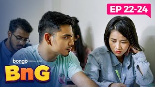 BnG Drama Series | Episode 22 - 24 | Partho, Shadman, Naovi, Saba, Nihal, Athoy, Rothshi, Shan