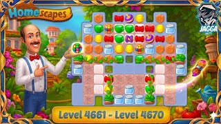 Homescapes : ( Level 4661 - Level 4670 ) Satisfying Gameplay
