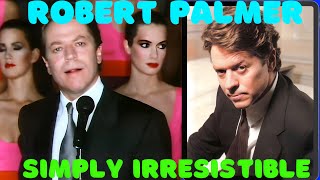 Robert Palmer | Simply Irresistible (Official Lyric Video) 4K