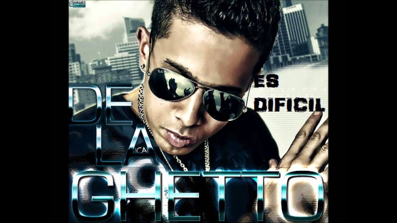 De La Ghetto Es dificil.mp3 YouTube De La Ghetto Es dificil.mp3 YouTube