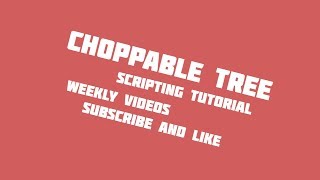 Roblox Studio How To Make A Choppable Tree [Upated]