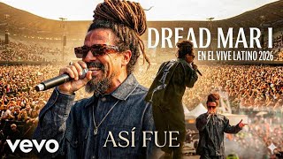 Dread Mar I - Asi Fue (LIVE) | Vive Latino 2026