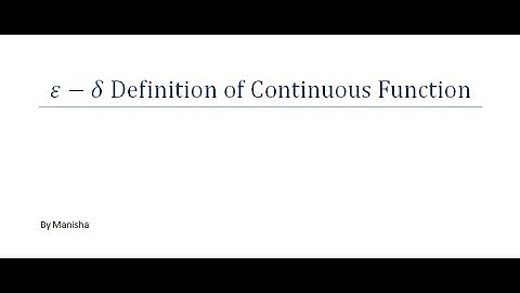 1.1 Definition of continuous function| Advanced Calculus | B.A./B.Sc. 3rd Semester