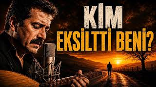 Ki̇m Eksi̇ltti̇ Beni̇? 💔 Yüreği Yoran Ayrılık Türküsü 2026 Kayabey