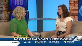 Tada's Spring Sing Cabaret, summer season