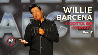 Willie Barcena • I Gotta Be Honest • Part 2 | LOLflix