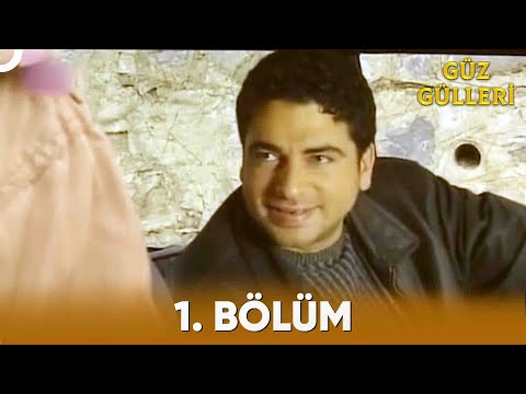 Güz Gülleri 1. Bölüm