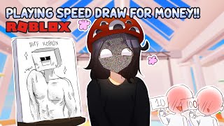 Being a PRO artist in ROBLOX for MONEY! ...Speed draw Roblox