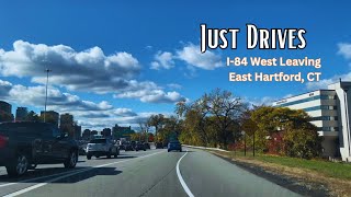 Leaving East Hartford & Battling I-84 West Traffic | Connecticut Drive With Car Sounds (No Music)