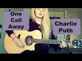 One Call Away Charlie Puth Guitar Tutorial