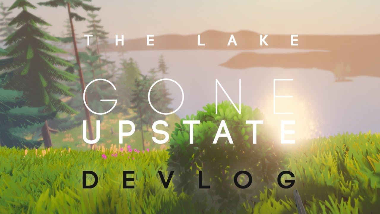 The Lake: Map Update | Super quick game devlog - Gone Upstate