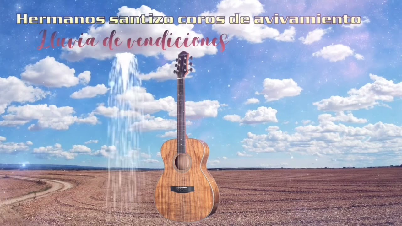 Álbum de coros pentecostales hermanos santizo de guatemala