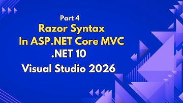 04 - Razor Syntax In ASP.NET Core MVC | .NET 10 | Visual Studio 2026 | Urdu/Hindi