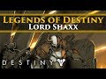 Legends of Destiny - Lord Shaxx and the Battle of The Twilight Gap