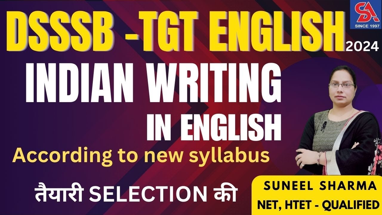 DSSSB TGT ENGLISH -2024 I INDIAN WRITING IN ENGLISH IMPORTANT MCQS ACCORDING TO NEW SYLLABUS