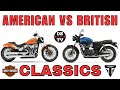 American vs british classic motorcycles  which is best for you harley vs triumph
