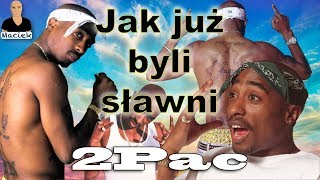 2Pac | Jak już byli sławni - Aż do śmierci