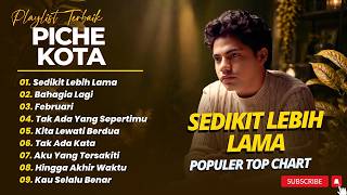 Download lagu PICHE KOTA - SEDIKIT LEBIH LAMA - BAHAGIA LAGI - FEBRUARI || LAGU POP TERBARU 2026