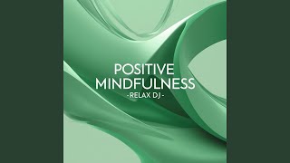 Positive Mindfulness Nine