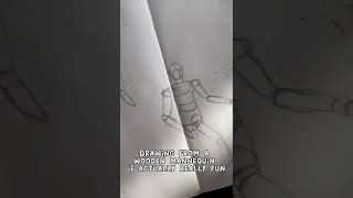 drawing from a wooden mannequin is actually really fun
