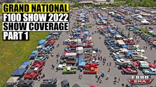 Grand National F100 Show 2022 - Show Coverage - Part 1 | Ford Era