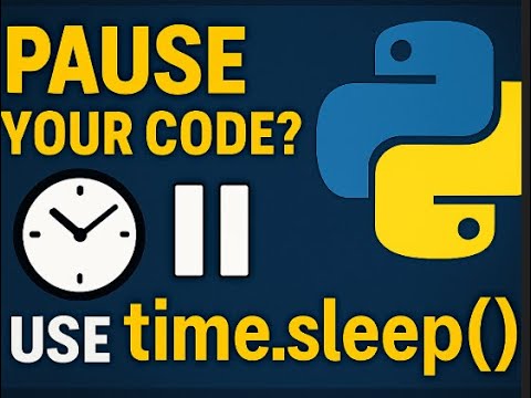 Python Time.sleep():  The Secret to Delays and Timers!