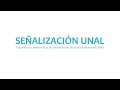 Guía de Señalización #UNAL