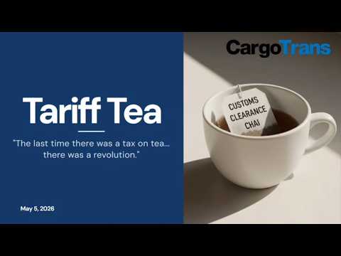 Tariff Tea, May 2026 replay