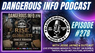 278 Rise of the Globalists" ft. Charlie Robinson, globalism, centralization, unelected bureaucracies