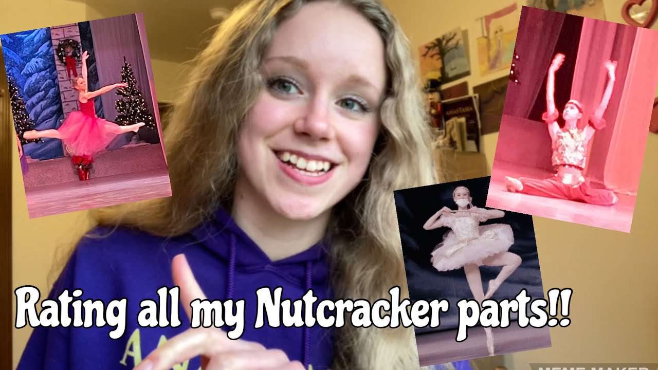 Rating all my nutcracker roles ll least favorite to favorite ll