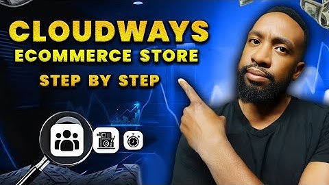 Launch Your First WooCommerce or Shopify Alternative Site on Cloudways Step by Step