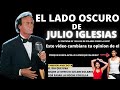 El Lado Oscuro de Julio Iglesias | Como Hizo Su Fortuna | Porque no apoyo a Enrique