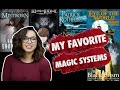 My Favorite Magic Systems