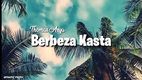 Thomas Arya - Berbeza Kasta | Music Video