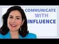 How to Communicate with Influence in Business: 5 Key Strategies