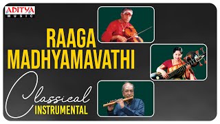 Raaga - Madhyamavathi - Various Instrumental Music. || Kunnakudi Vaidyanathan || E.Gayathri.