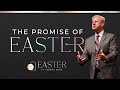 The promise of easter  pastor jonathan falwell  easter at thomas road