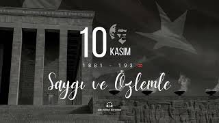 Yeni 10 Kasım Şarkısı Atatürkü Anma Günü Saygı Ve Özlemle... 🇹🇷 Resimi