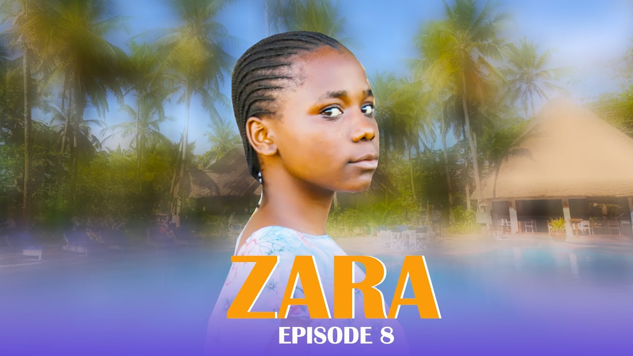 ZARA EPISODE 8 #lovestory