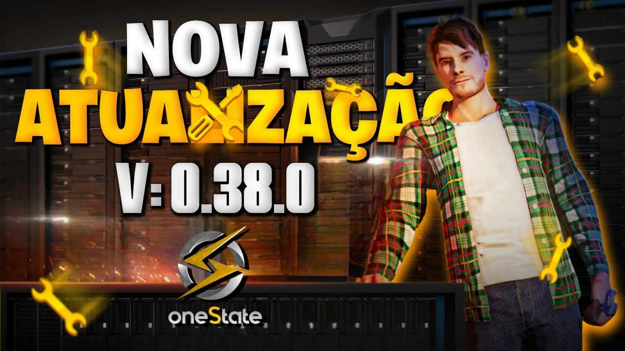 CHEGOU NOVA ATUALIZAÇÃO NO ONE STATE RP VERSÃO 0.38.0 - YouTube