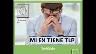 Mi EX PAREJA tiene TLP by SER TLP: Emotional Reeducation por Silvia Hurtado 4,364 views 3 months ago 6 minutes, 44 seconds