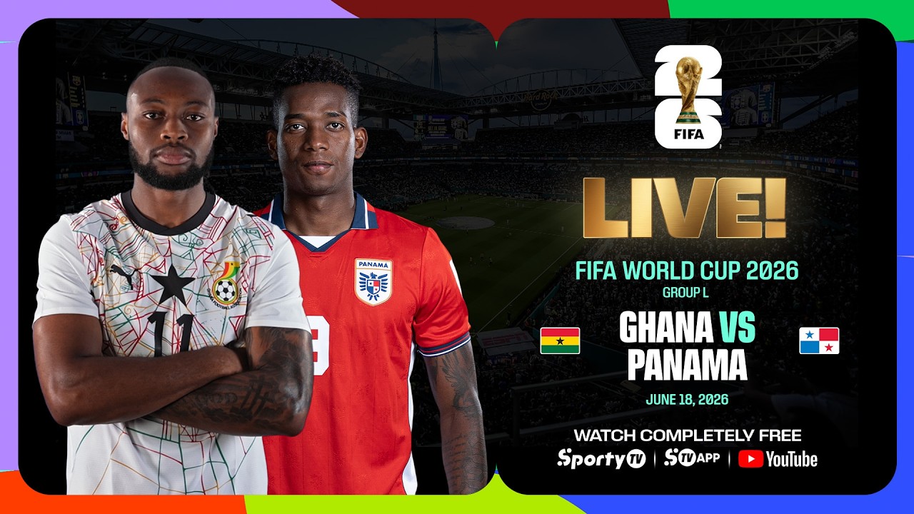 LIVE | Ghana vs Panama | FIFA World Cup 2026™ | SportyTV GH