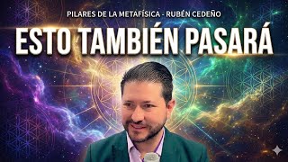 TODO PASA: La Ley del Ritmo y el Camino del Medio- curso Pilares de la Metafísica