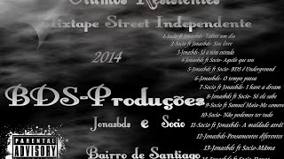 Jonasbds ft Socio -Que insatisfação (Faixa 15)