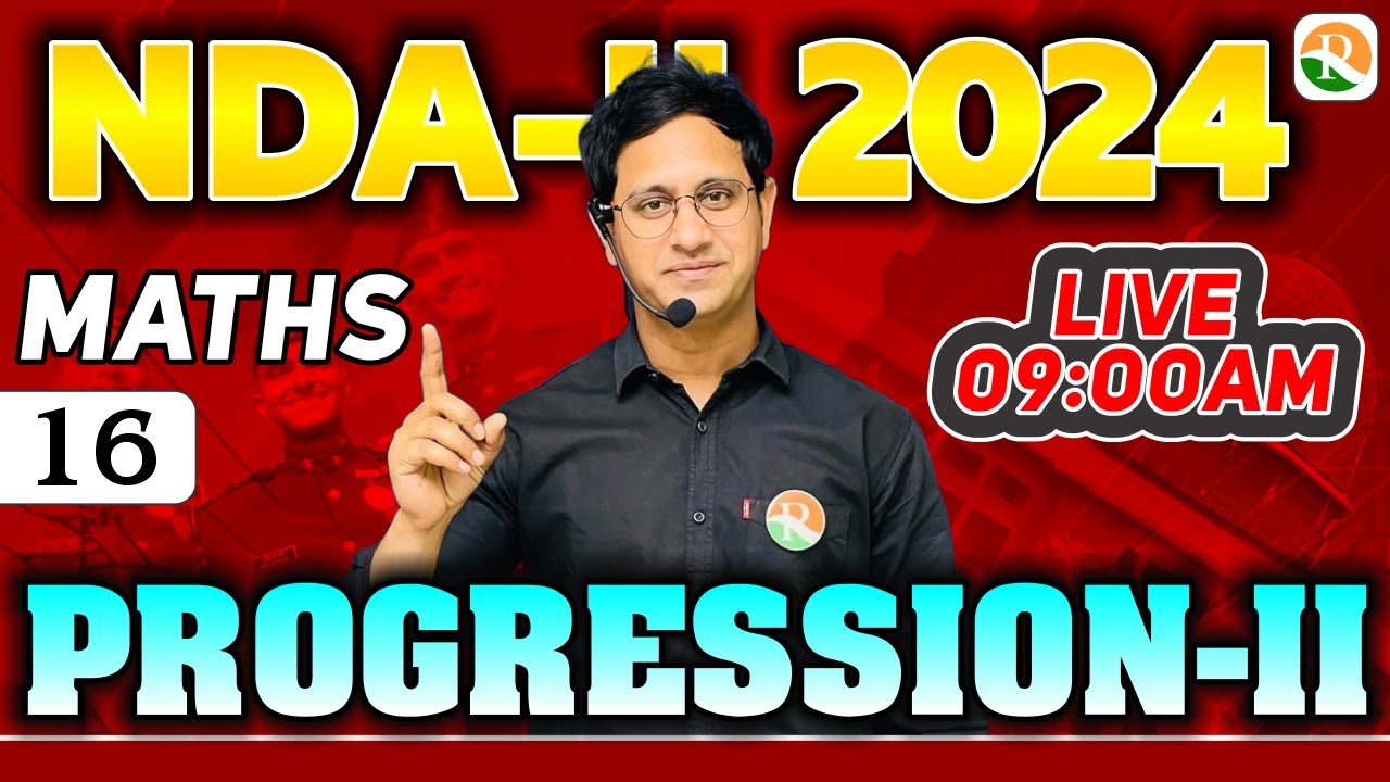 Progression 2 For NDA NDA Maths Online Classes NDA Maths Class Progression 2 for nda nda maths online classes nda maths class
