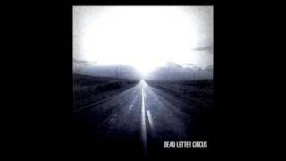 Dead Letter Circus - The Mile chords
