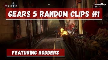 Gears 5 Random Clips - FT Rodderz #1
