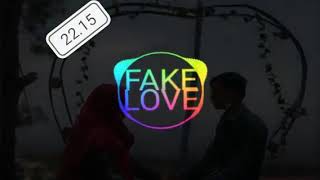 Story WA Fake Love!!