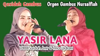 GAMBUS YASIR LANA VOC.SAIDAH A DAN IRMA W