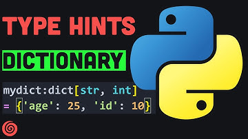 Dictionary Type Annotation | Python Tutorial